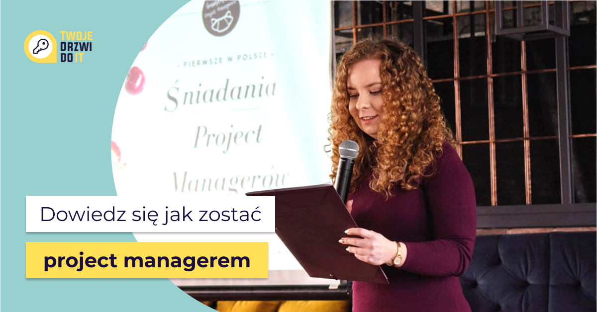 Jak zostać project managerem? - wywiad z Adrianną Dąbkowską